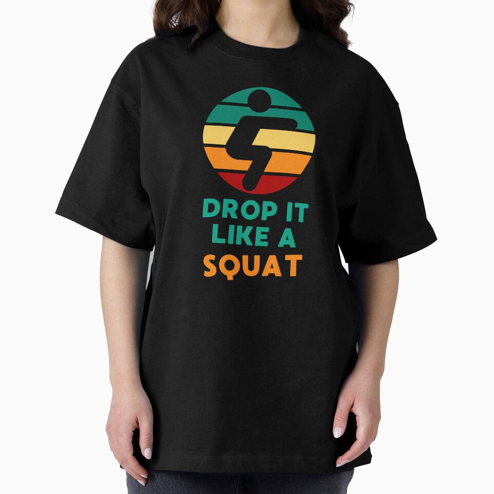 DROP IT LIKE A SQUAT FITNESS GYM JOKE by appareltolove T-Shirts, Hoodie, Sweatshirt | BlankRebels.com (Image 2)