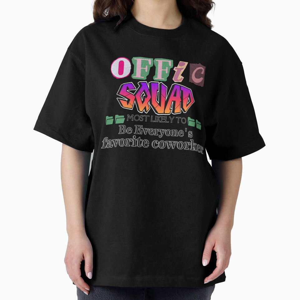 Office Squad  be Everyone's Favorite Coworker Funny Office Shirt, Workplace Humor by Printlytee