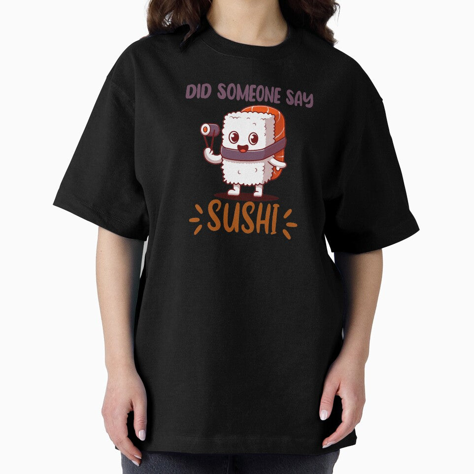 Did someone say sushi by Wise-Man T-Shirts, Hoodie, Sweatshirt | BlankRebels.com (Image 2)