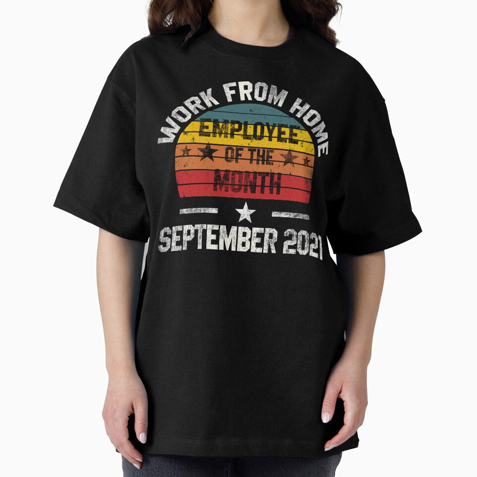 Work from Home Employee of the Month September 2021 by Koi-Art T-Shirts, Hoodie, Sweatshirt | BlankRebels.com (Image 2)