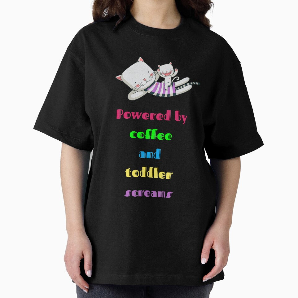 Powered by coffee and toddler screams- Humorus T-shirt by Giota29