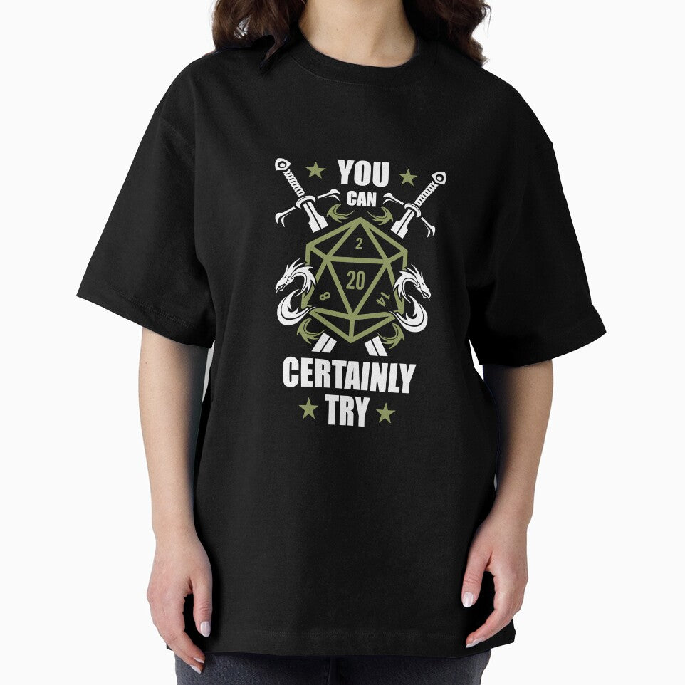 You Can Certainly Try Rpg Role Play by NeverLoseSF T-Shirts, Hoodie, Sweatshirt | BlankRebels.com (Image 2)
