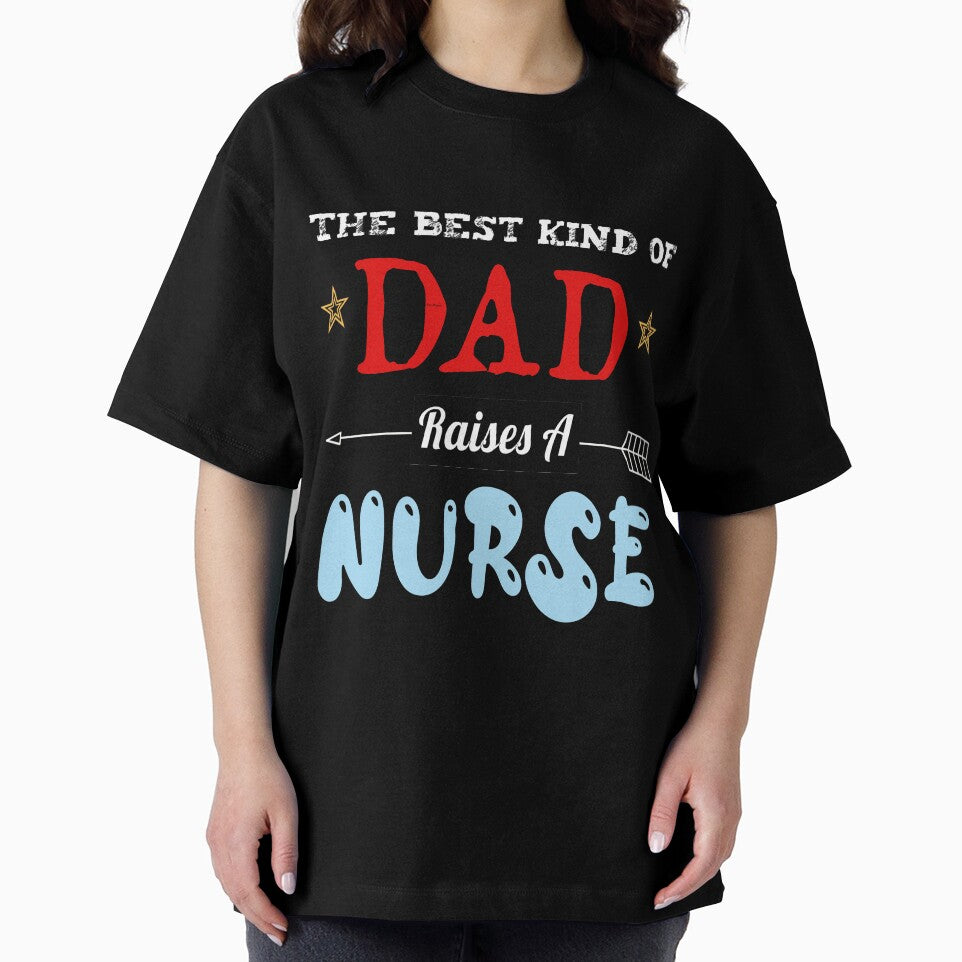 The Best Kind Of Dad Raises A Nurse by MS Design T-Shirts, Hoodie, Sweatshirt | BlankRebels.com (Image 2)