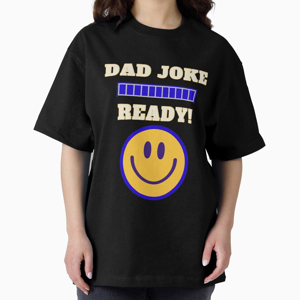 Funny T-Shirt - Dad Joke Ready by kozimster00