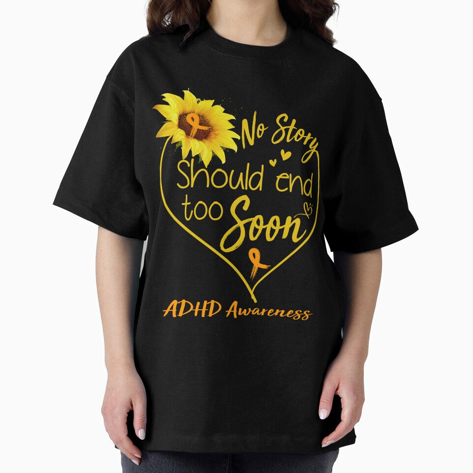 ADHD Awareness No Story Should End Too Soon by KirstybShop T-Shirts, Hoodie, Sweatshirt | BlankRebels.com (Image 2)