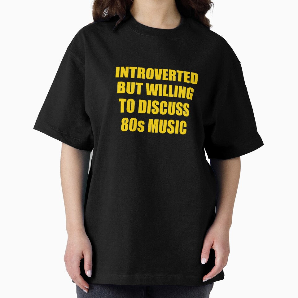 Introverted But Willing To Discuss 80s Music by Inspirationmotivation