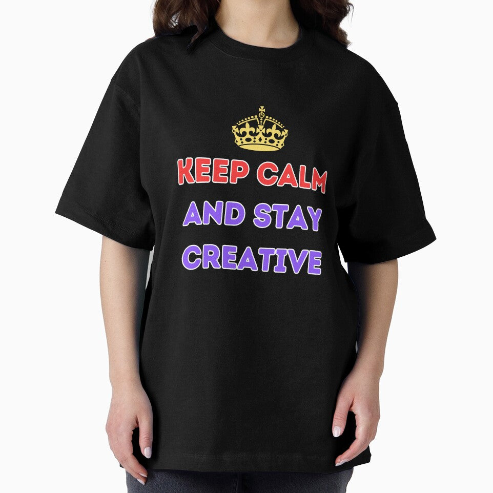 Keep calm and stay creative by Inspyralia