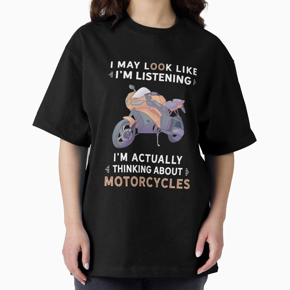 Motorcycle TShirt, Motorcycle Art for Women & Men, Motorcycle Lover, I May Look Like I'm Listening, I'm... (Image 2)