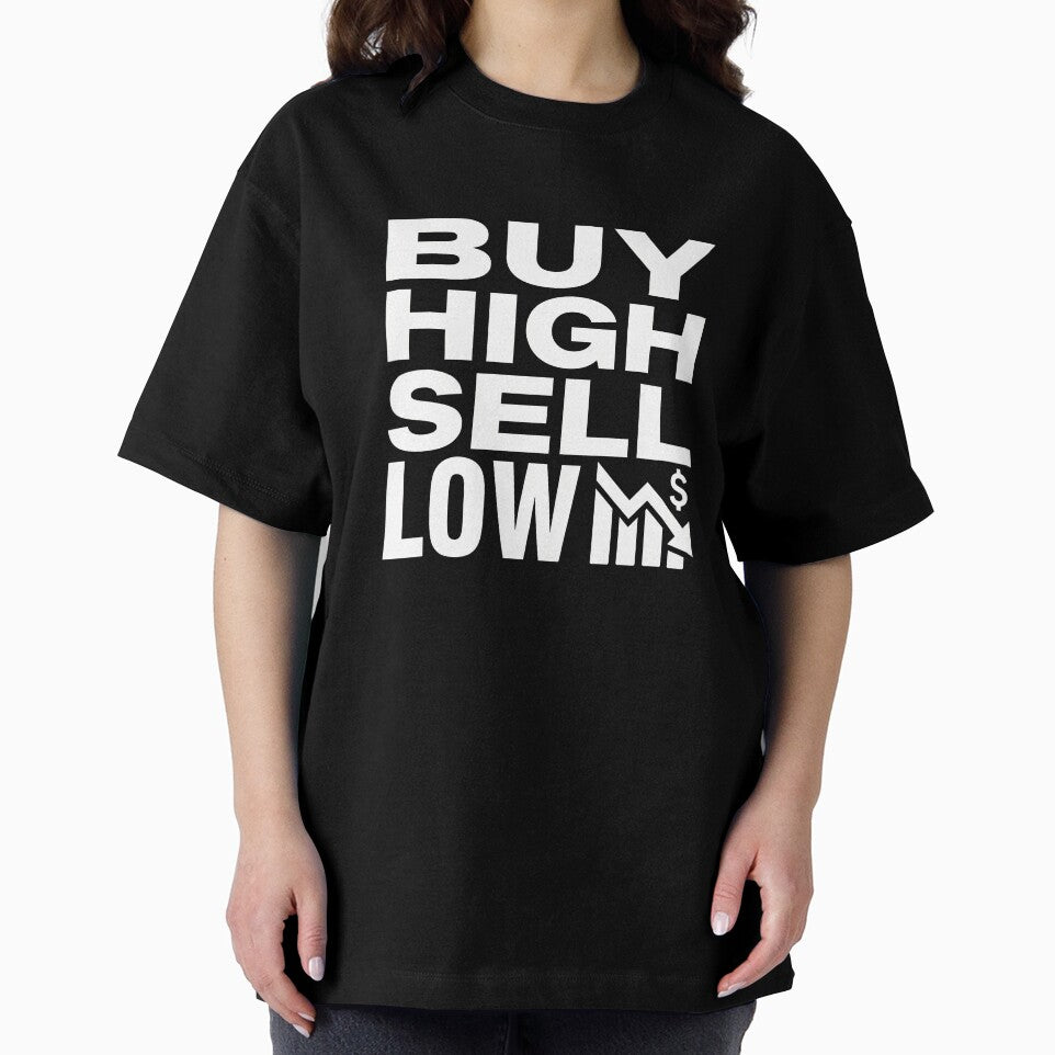 Buy High Sell Low - Funny Sarcastic Trading Quote by TextCrew T-Shirts, Hoodie, Sweatshirt | BlankRebels.com (Image 2)