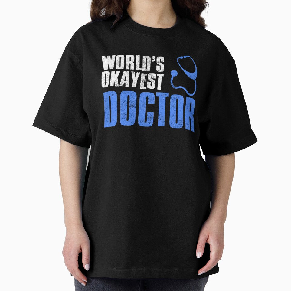 Worlds Okayest Doctor by FNStuff T-Shirts, Hoodie, Sweatshirt | BlankRebels.com (Image 2)
