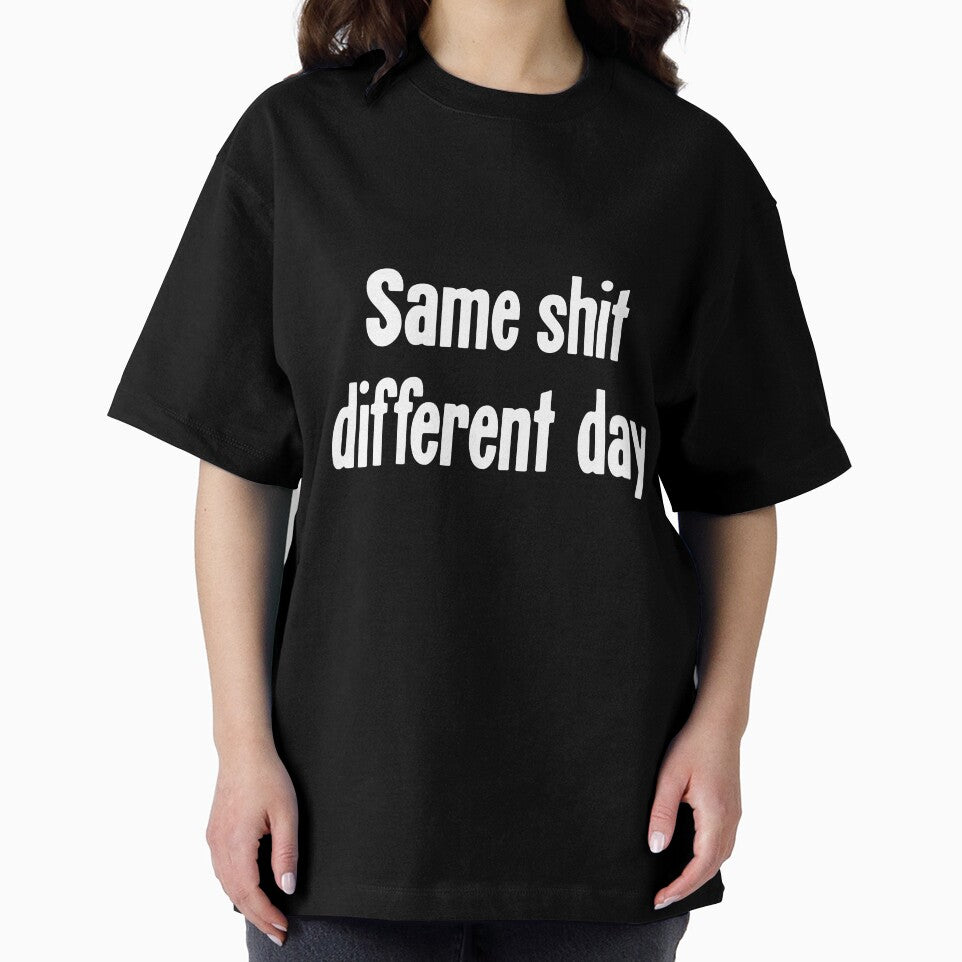 Same Shit, Different Day by Good-Looking Corpse