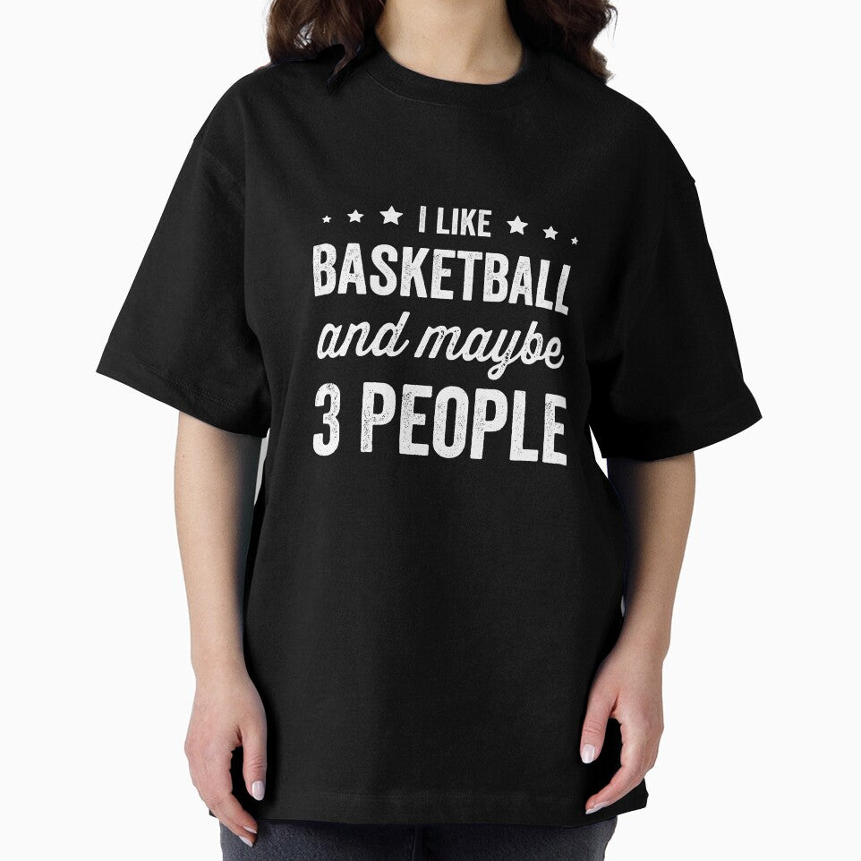 I Like Basketball And Maybe 3 People Basketball Lover by RareBunny T-Shirts, Hoodie, Sweatshirt | BlankRebels.com (Image 2)