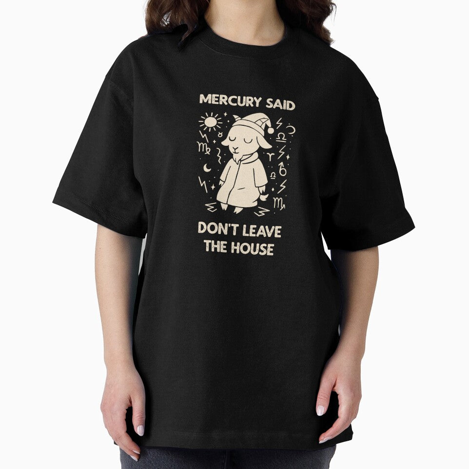 Mercury Said Don't Leave the House by Mrs-Awful T-Shirts, Hoodie, Sweatshirt | BlankRebels.com (Image 2)