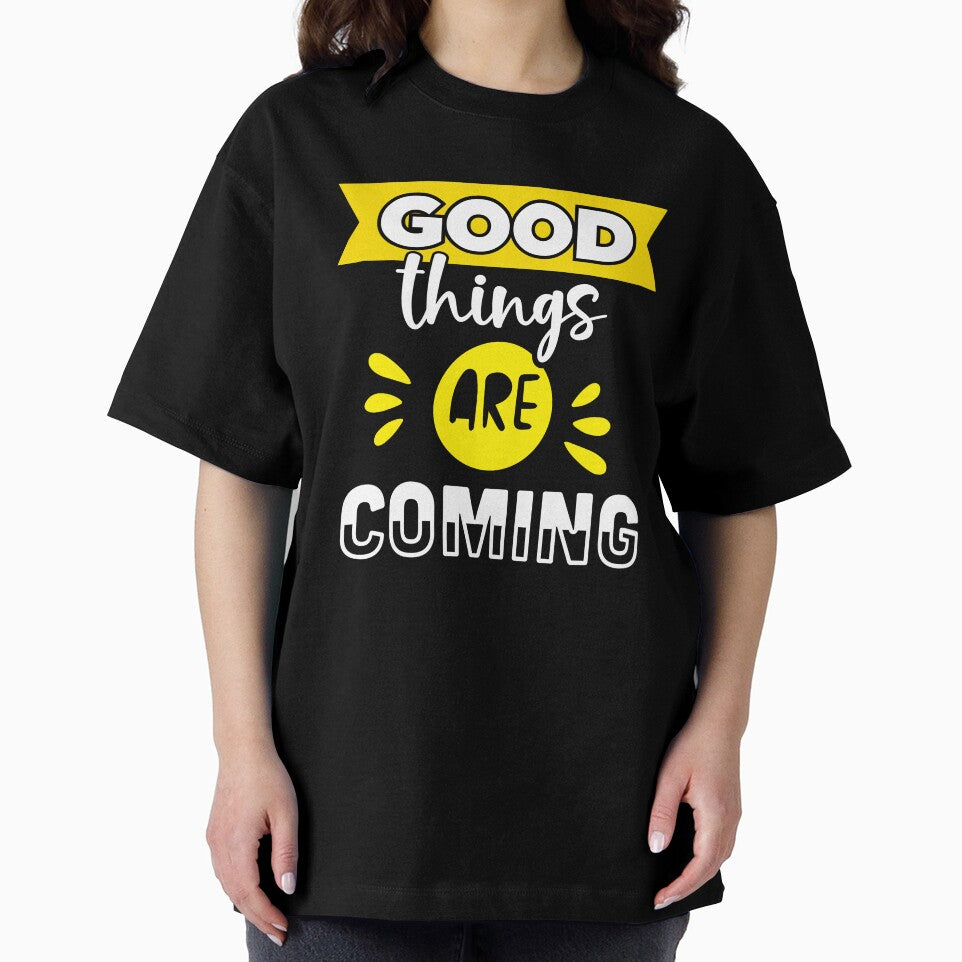 Good Things Are Coming by soebekhi T-Shirts, Hoodie, Sweatshirt | BlankRebels.com (Image 2)
