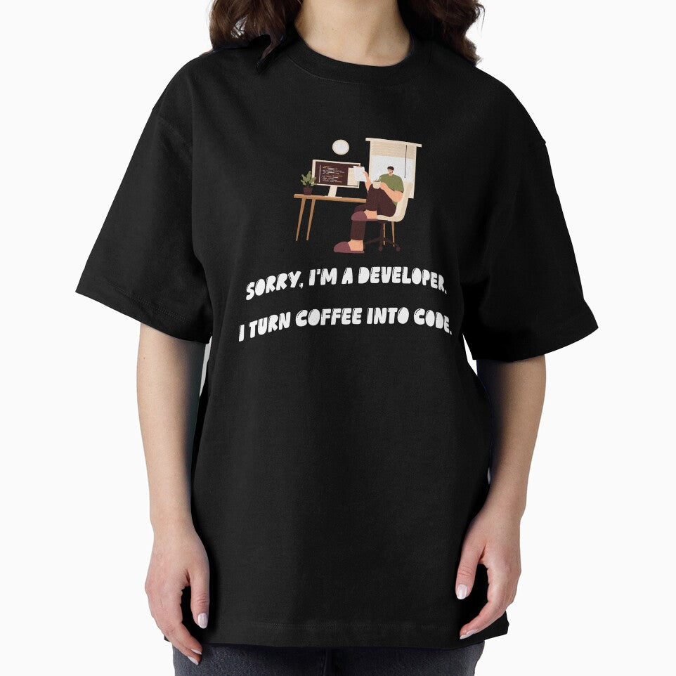 Sorry, I'm a Developer – I Turn Coffee Into Code T-Shirt | Programmer Humor Gift by Basma Store Hoodie, Sweatshirt (Image 2)