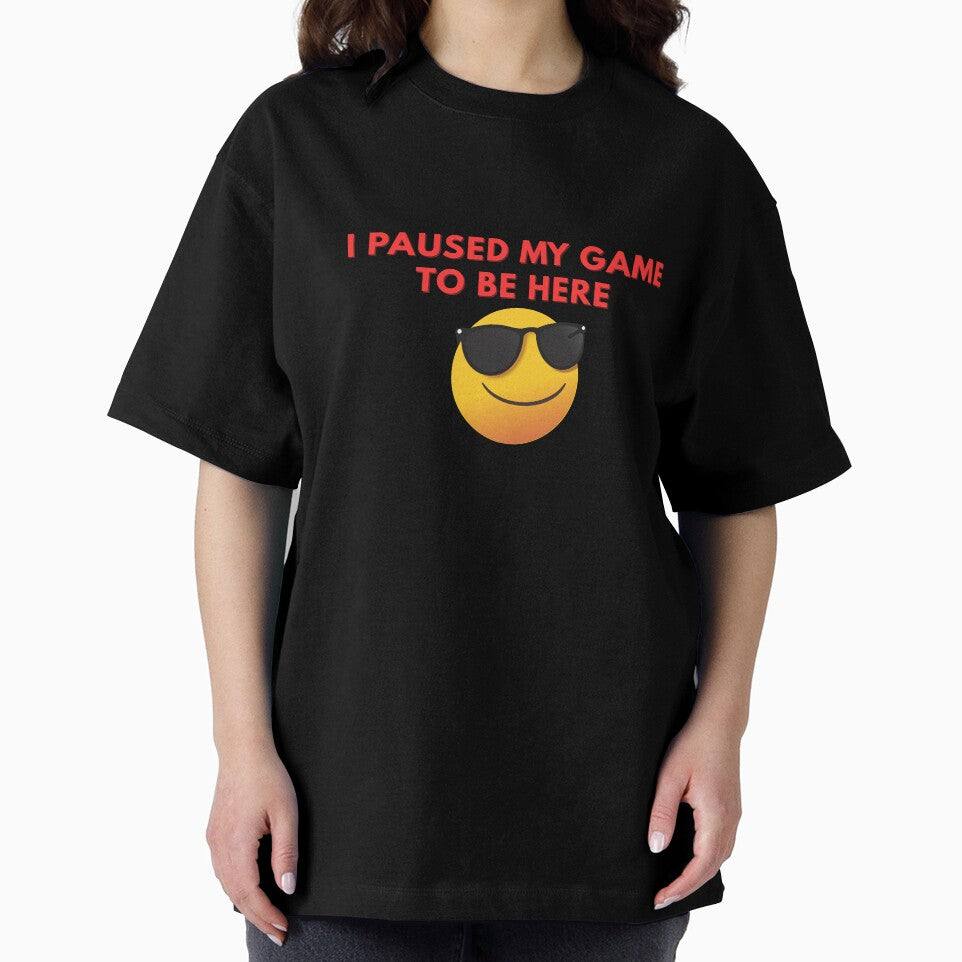 I paused my game to be here by Rasheedaholik T-Shirts, Hoodie, Sweatshirt | BlankRebels.com (Image 2)