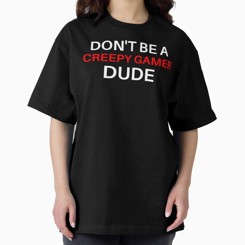 Don't Be A Creepy Gamer Dude by Gamerss4Life T-Shirts, Hoodie, Sweatshirt | BlankRebels.com (Image 2)