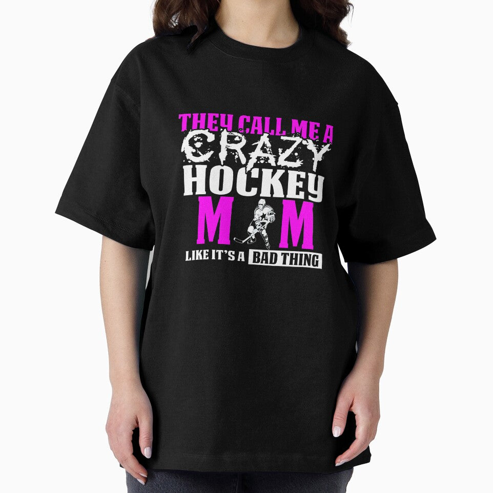 They Call Me A Crazy Hockey Mom by drwigglebutts T-Shirts, Hoodie, Sweatshirt | BlankRebels.com (Image 2)
