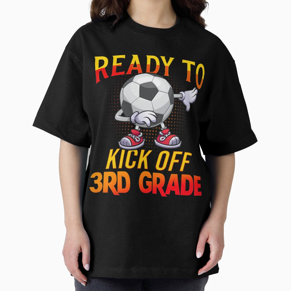 Ready To Kick Of 3rd Grade Student Teacher Soccer Lover by steelvintner477