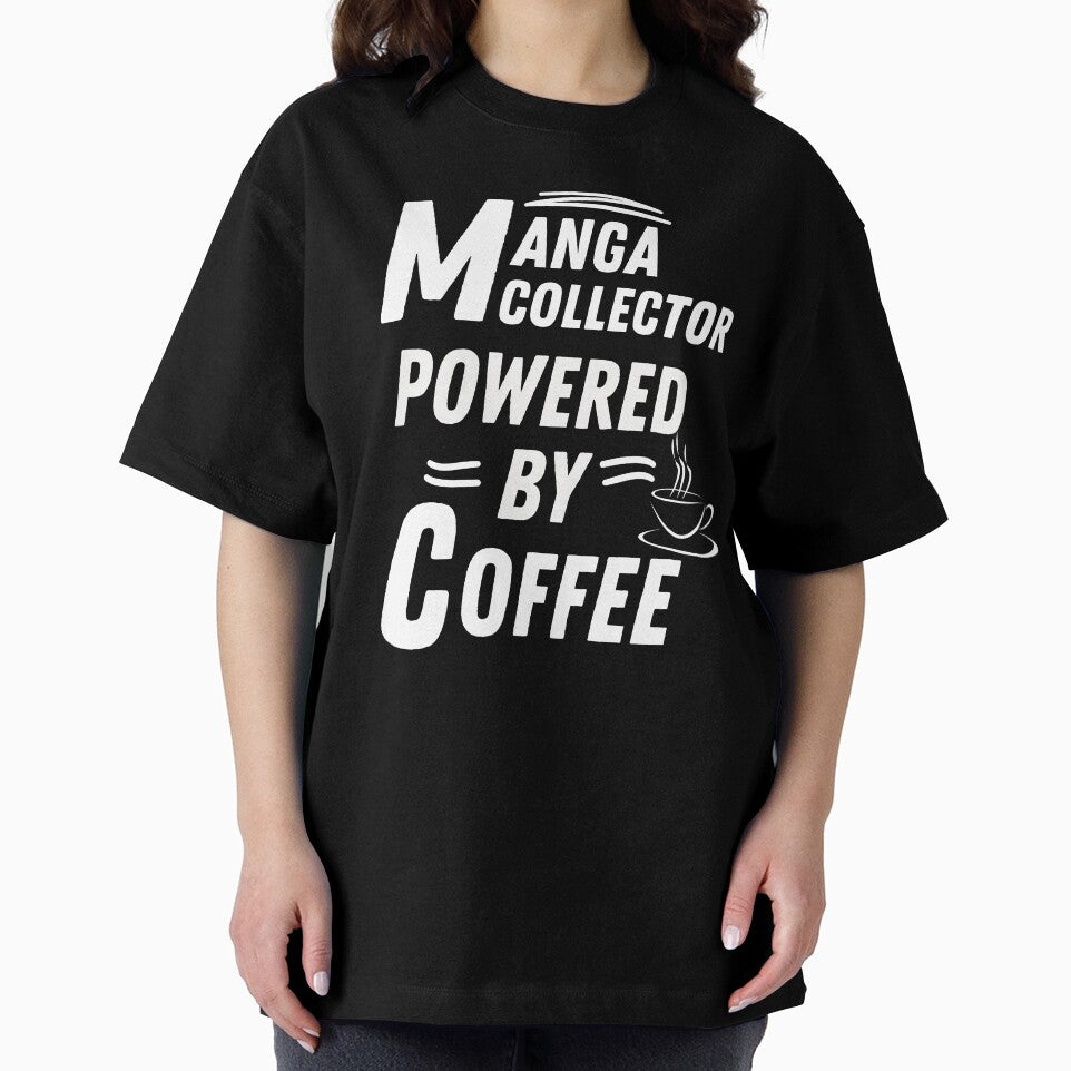Manga Collector Powered T-Shirts, Hoodie, Sweatshirt