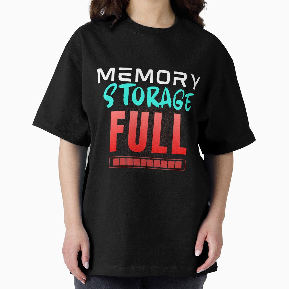 Memory Storage Full Funny Tech Humor Shirt by DirectiveOffice