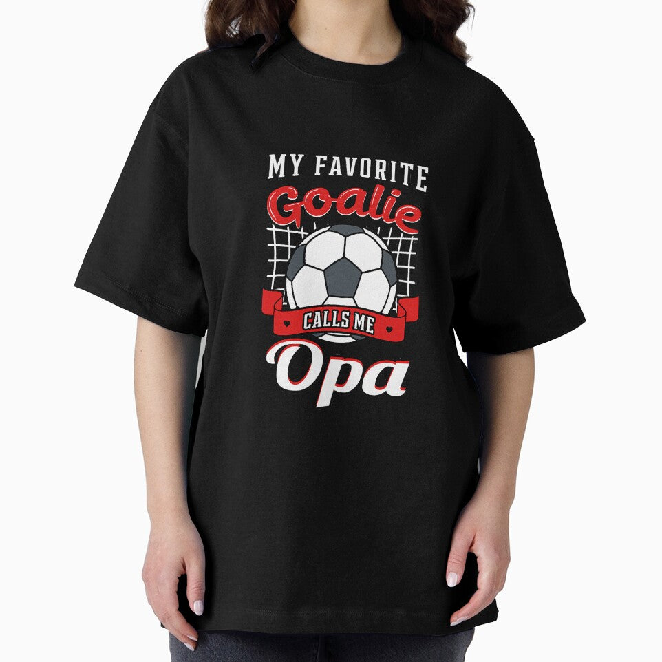 My Favorite Goalie Calls Me Opa Soccer by YesterDayCheck