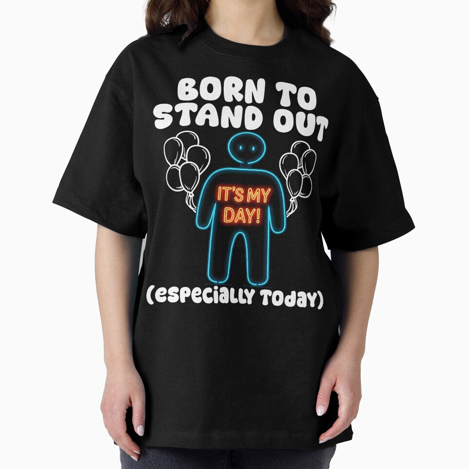BORN TO STAND OUT (ESPECIALLY TODAY) - BIRTHDAY GIFT by KEF Custom T-Shirts, Hoodie, Sweatshirt | BlankRebels.com (Image 2)