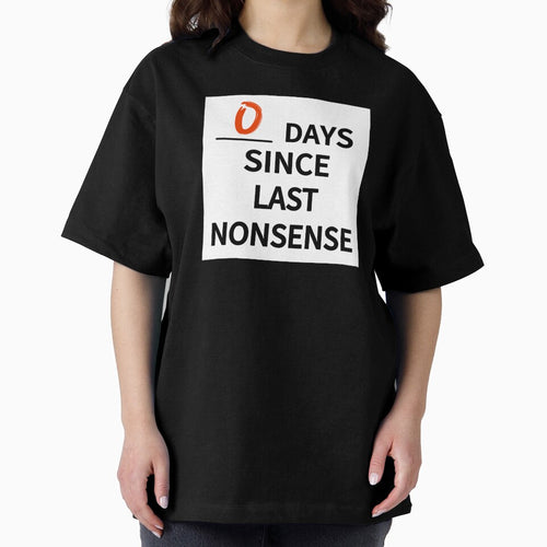 0 days since last nonsense by BubbaWils