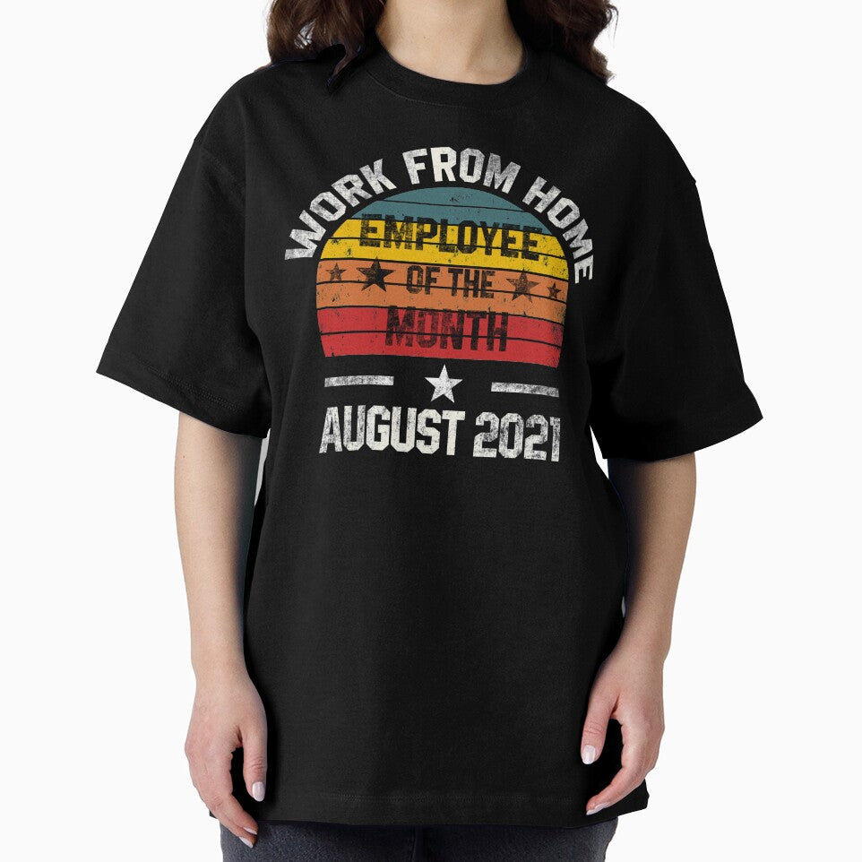 Work from Home Employee of the Month August 2021 by Koi-Art T-Shirts, Hoodie, Sweatshirt | BlankRebels.com (Image 2)