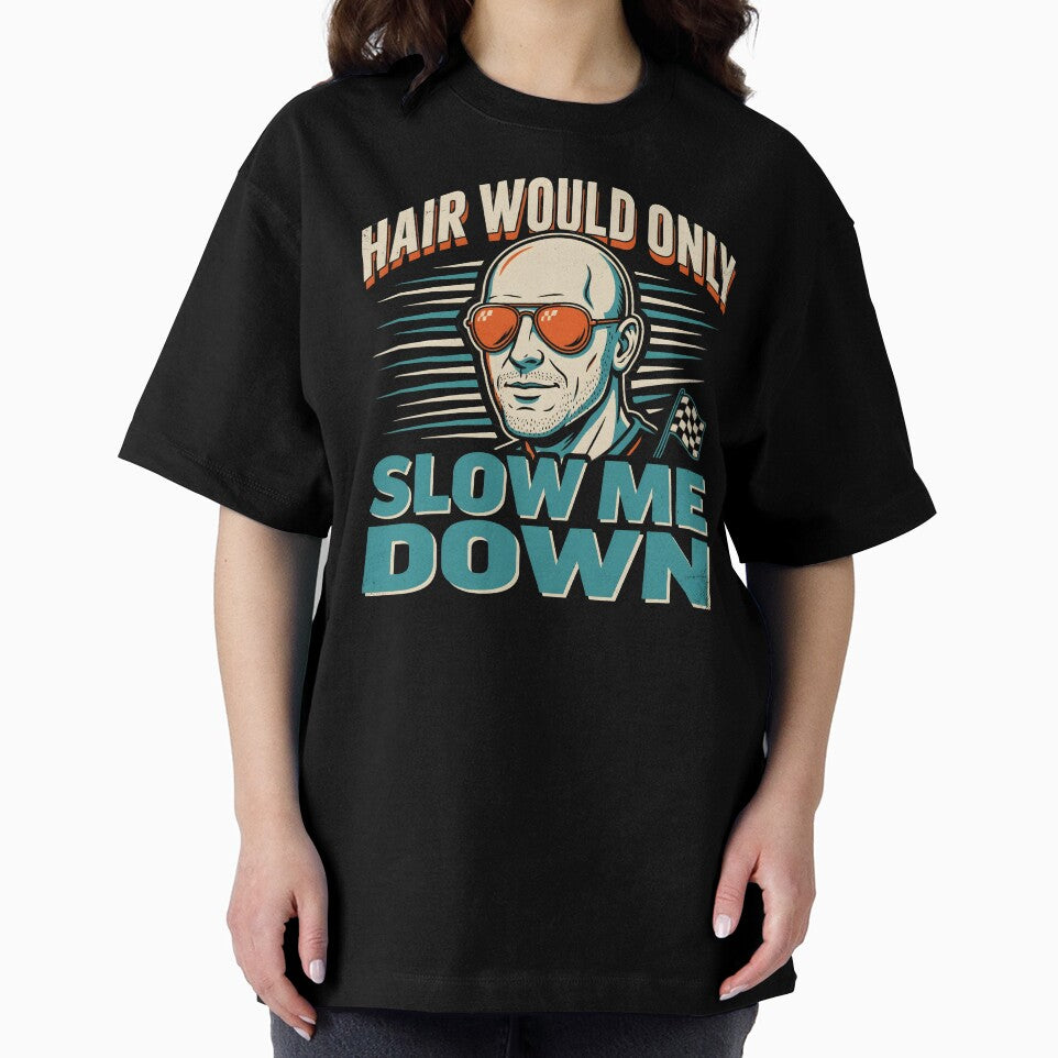 Hair Would Only Slow Me Down Dad Humor Funny Sarcastic Bald Dad by Redgiant87x