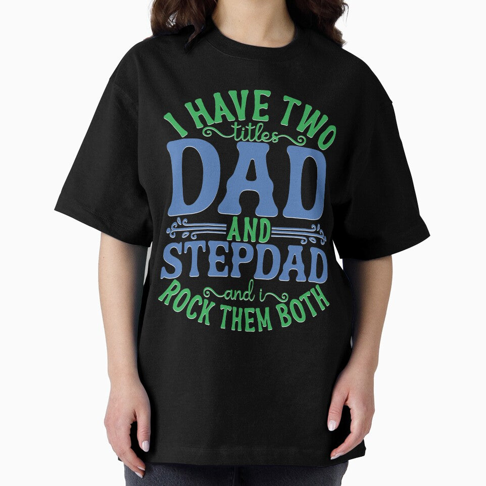I Have Two Titles Dad and Stepdad and I Rock Them Both by Moremon T-Shirts, Hoodie, Sweatshirt | BlankRebels.com (Image 2)