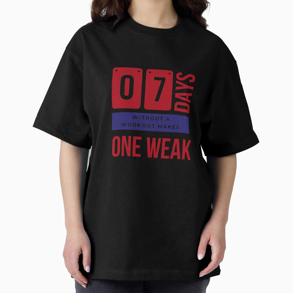 7 Days Without A Workout Makes One Weak - Gym Humor by madtoyman T-Shirts, Hoodie, Sweatshirt | BlankRebels.com (Image 2)
