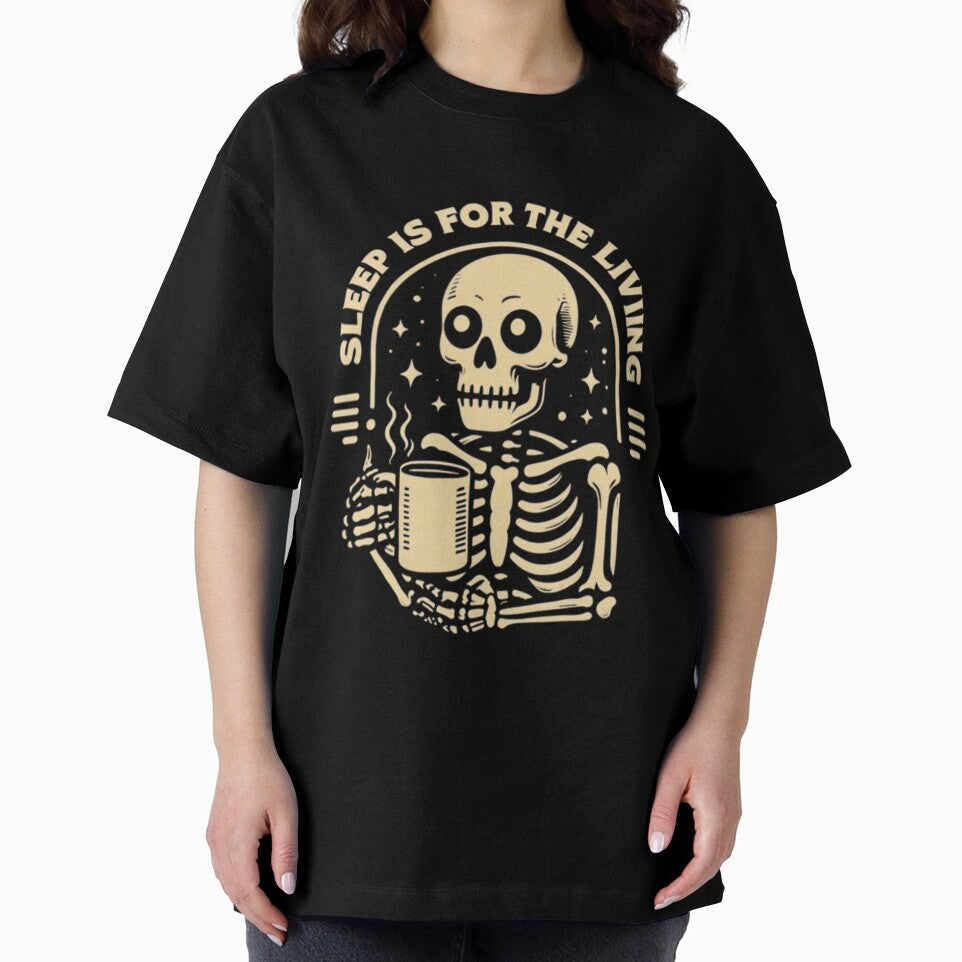 sleep is for the living by waleedahmed6541 T-Shirts, Hoodie, Sweatshirt | BlankRebels.com (Image 2)