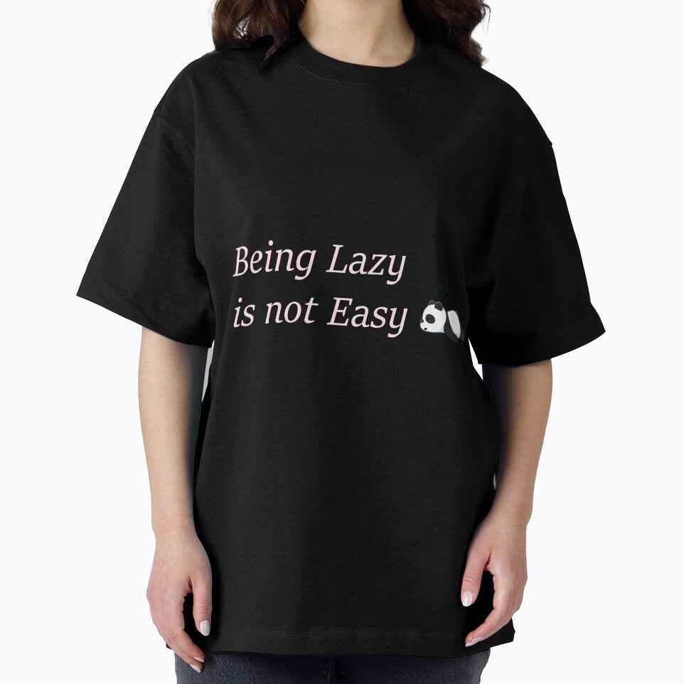Being Lazy is not Easy,panda lovers gift, funny panda,lazy panda,sleepy panda by youfteen