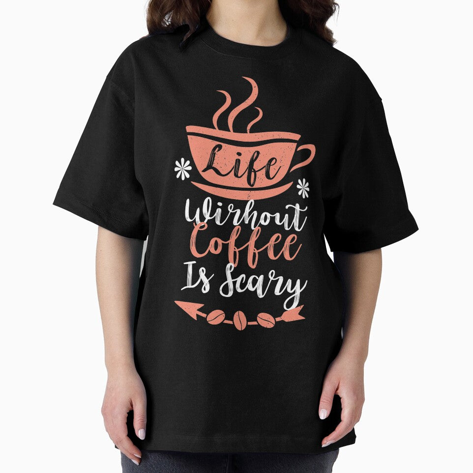 life without coffee is scary by maryam madah T-Shirts, Hoodie, Sweatshirt | BlankRebels.com (Image 2)