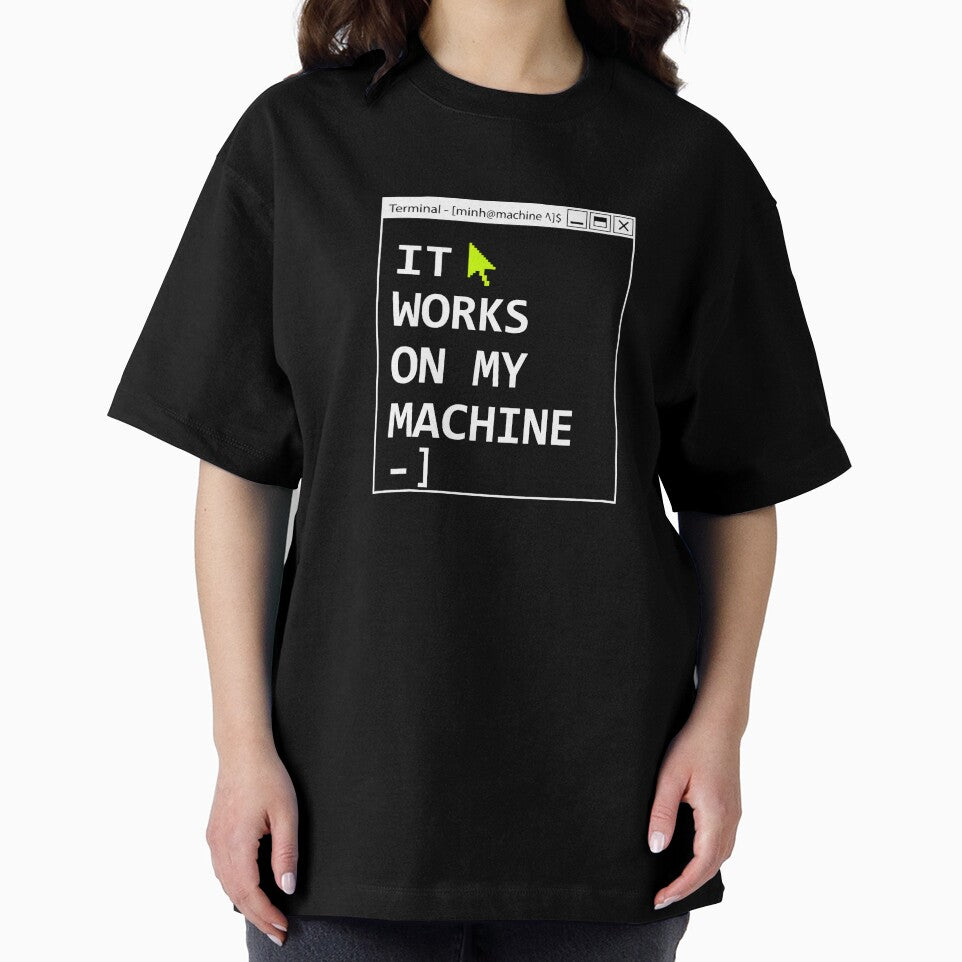 IT Works On My Machine Programmer Humor Software Developer by SplashTastic T-Shirts, Hoodie, Sweatshirt (Image 2)