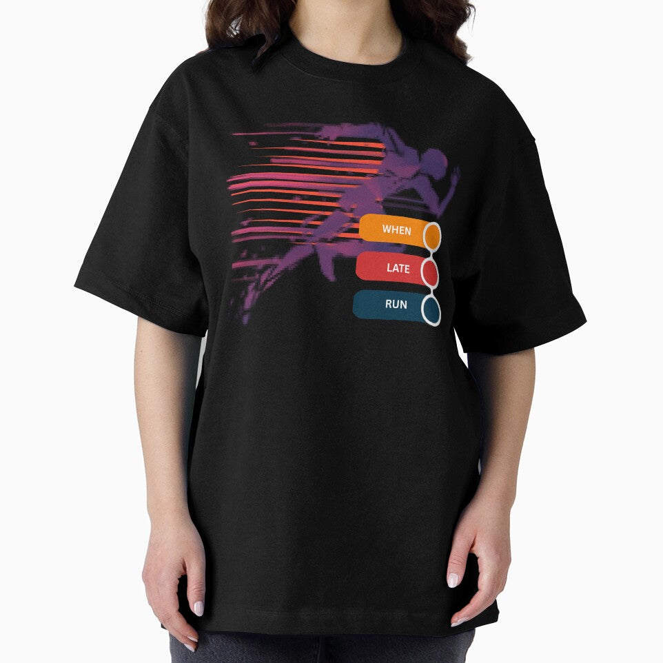 When Late Run Graphic TEE by Boytibay28Mdskllz Hoodie, Sweatshirt | BlankRebels.com (Image 2)