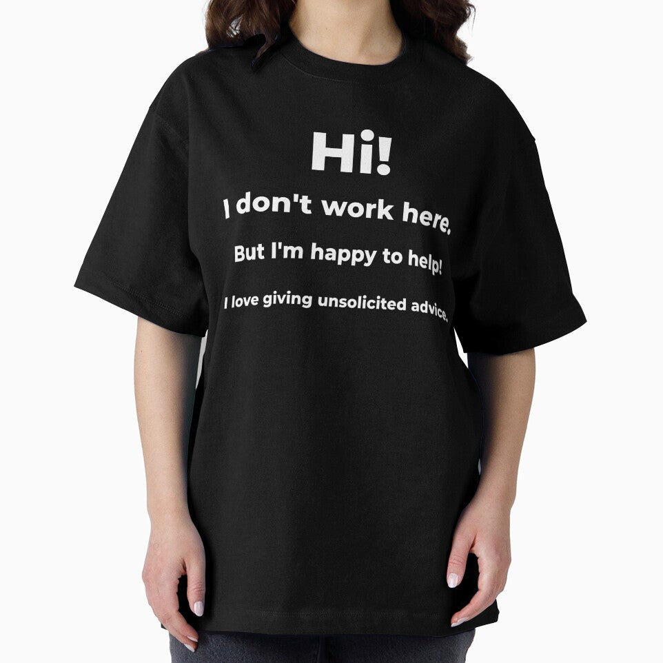 I Don't Work Here But I'm Happy To Help by ThatIsSomething