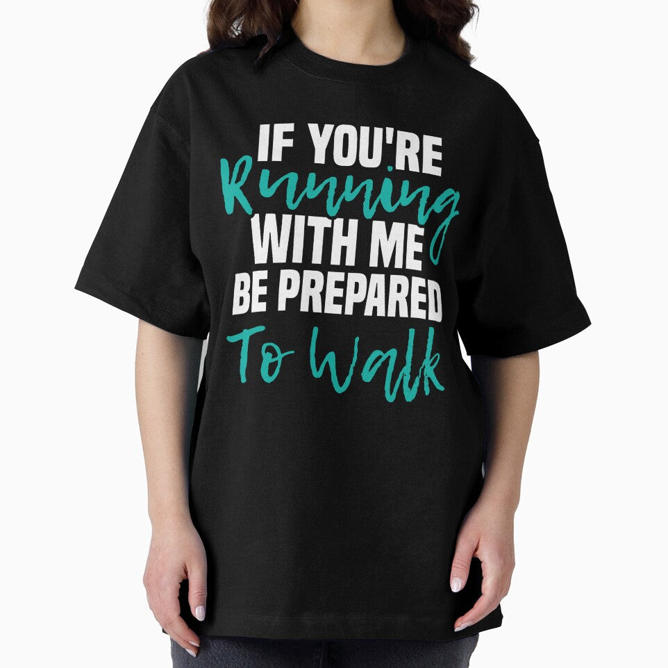 If You're Running with Me Be Prepared to Walk - Gym Clothes by RobertKnow T-Shirts, Hoodie, Sweatshirt (Image 2)