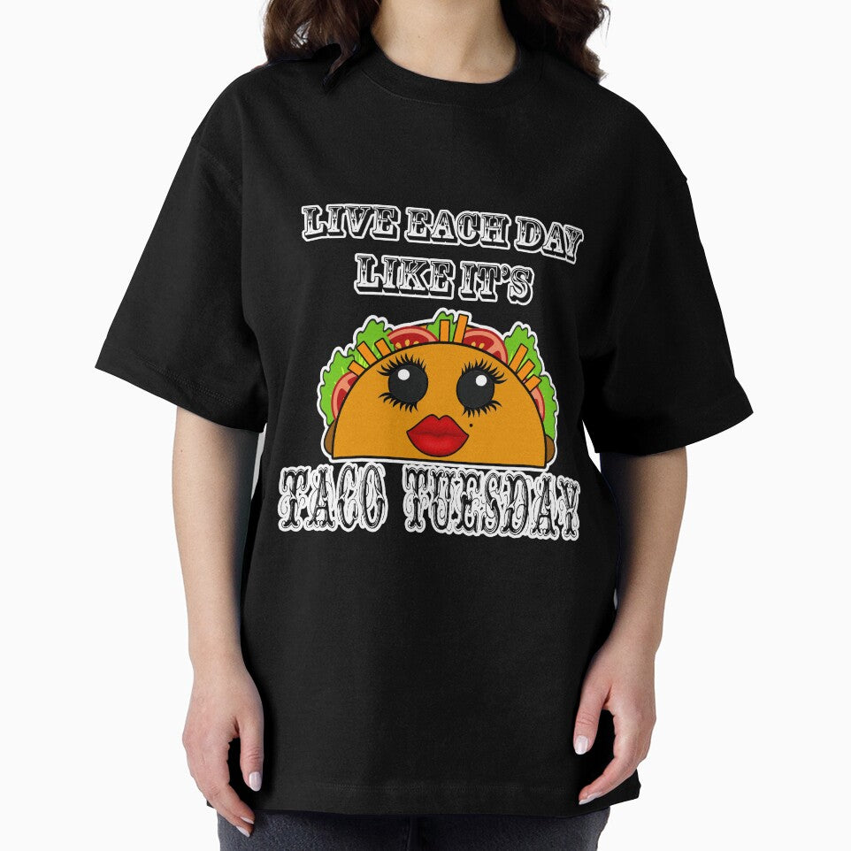 Live everyday as if it's Taco Tuesday by artbyomega