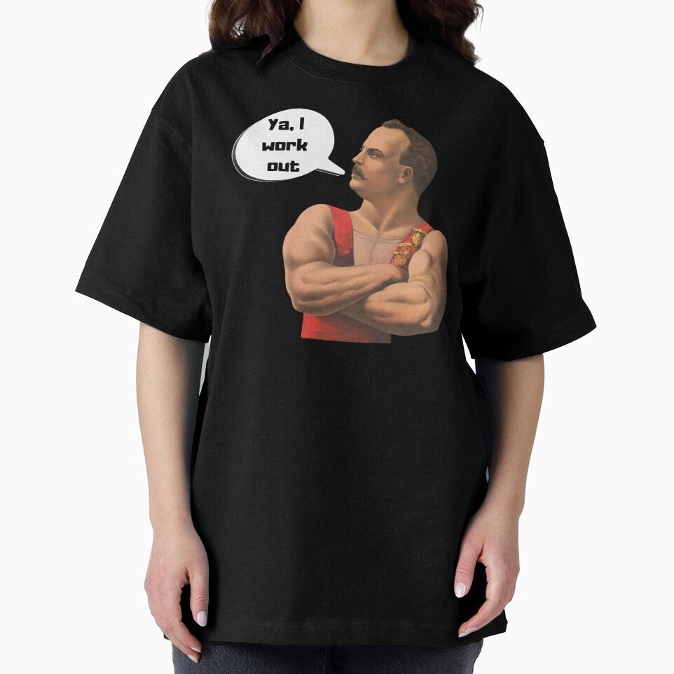Ya, I work out. A Vintage Muscle Man With An Attitude funny  design by tranquilbeach T-Shirts, Hoodie, Sweatshirt (Image 2)