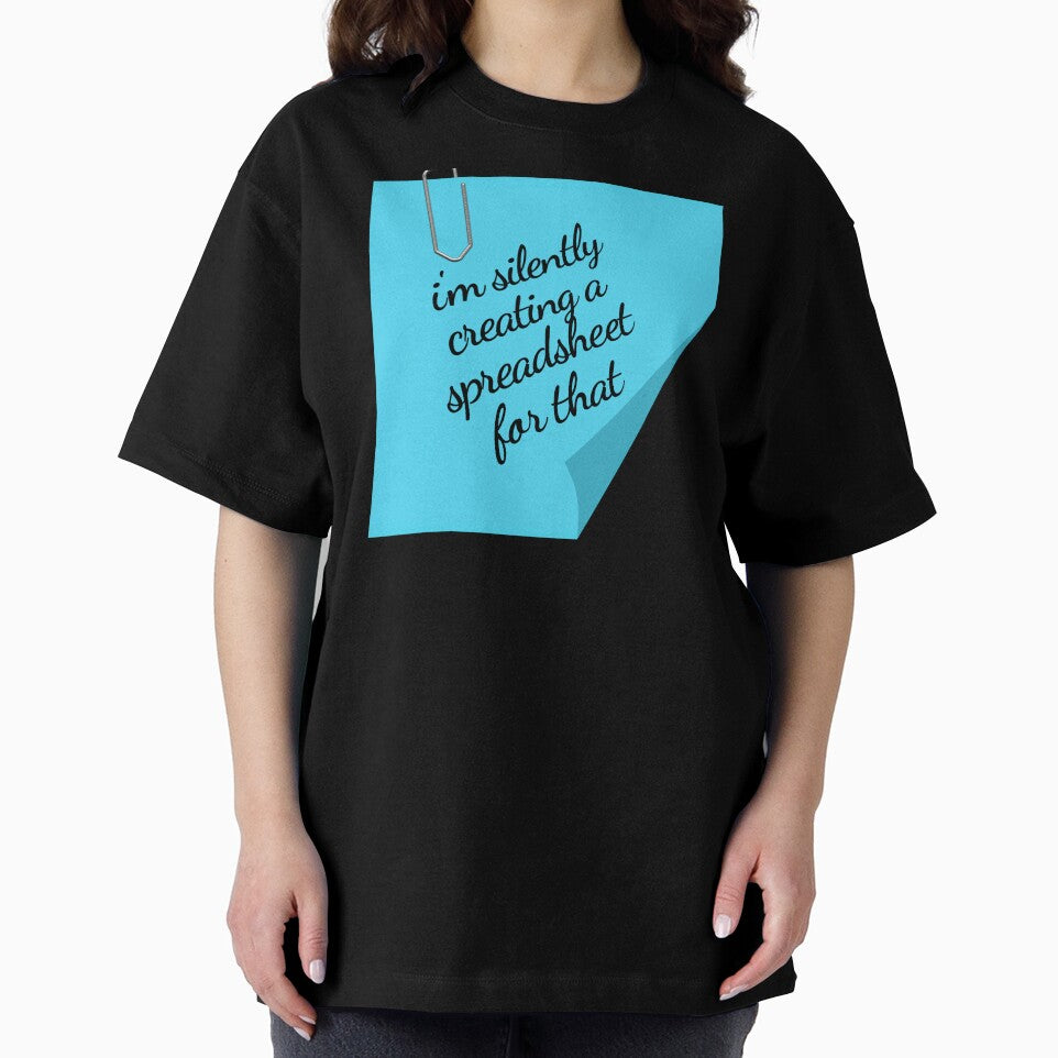 I'm Silently Creating A Spreadsheet For That – Funny Office Note Design by NH2019