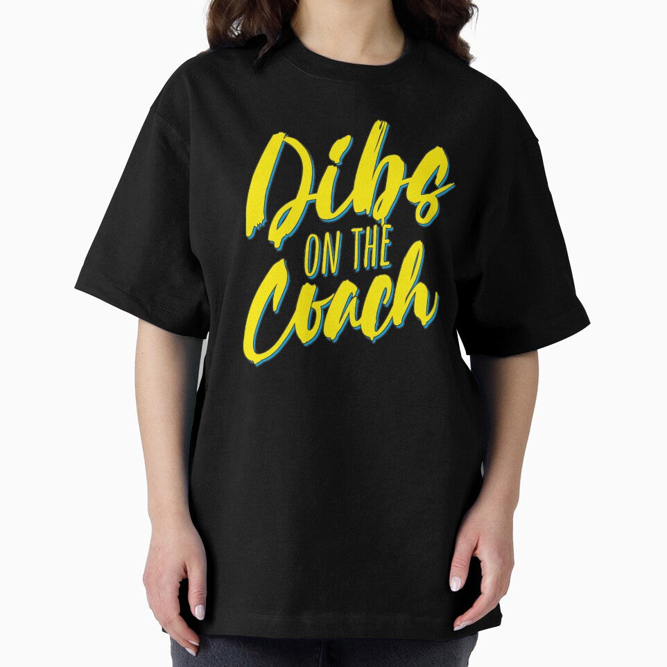 Dibs On The Coach Funny Coach Saying by alenaz
