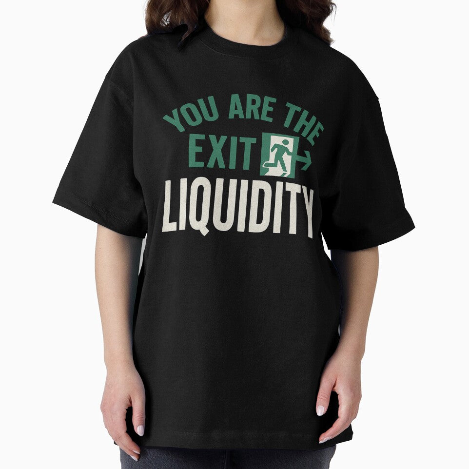 You Are The Exit Liquidity by Magzars T-Shirts, Hoodie, Sweatshirt | BlankRebels.com (Image 2)