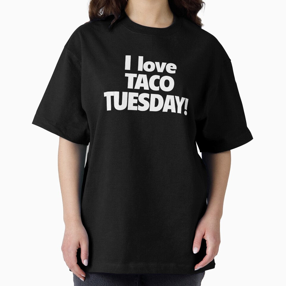 I Love Taco Tuesday Design I love Tacos Shirt by drwigglebutts Hoodie, Sweatshirt | BlankRebels.com (Image 2)