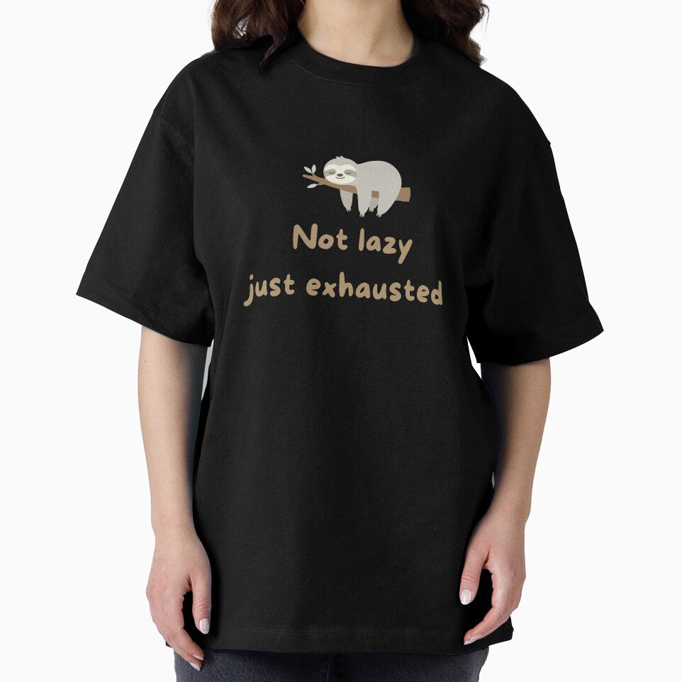 Not Lazy Just Exhausted – Funny Introvert Quote, Relatable Tired Humor by MoodQuoteShop T-Shirts, Hoodie,... (Image 2)