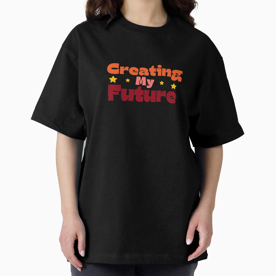 Creating My Future by ashleyhudson T-Shirts, Hoodie, Sweatshirt | BlankRebels.com (Image 2)