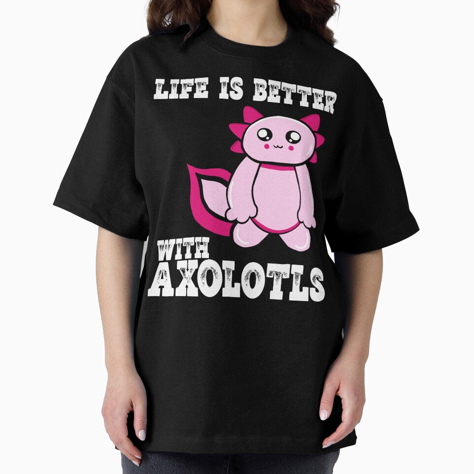 Life Is Better With Axolotls Funny Axolotl Owner by eternallygifted T-Shirts, Hoodie, Sweatshirt | BlankRebels.com (Image 2)