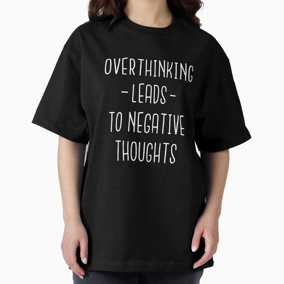 Overthinking Leads To Negative Thoughts - Overthink by T-shirt For You Hoodie, Sweatshirt | BlankRebels.com (Image 2)