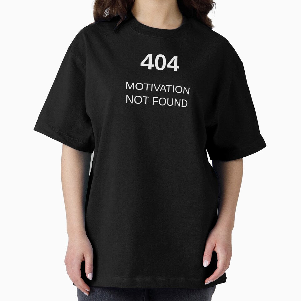 404 Error Motivation Not Found - Funny Programmer Humor by EDHPrints T-Shirts, Hoodie, Sweatshirt | BlankRebels.com (Image 2)